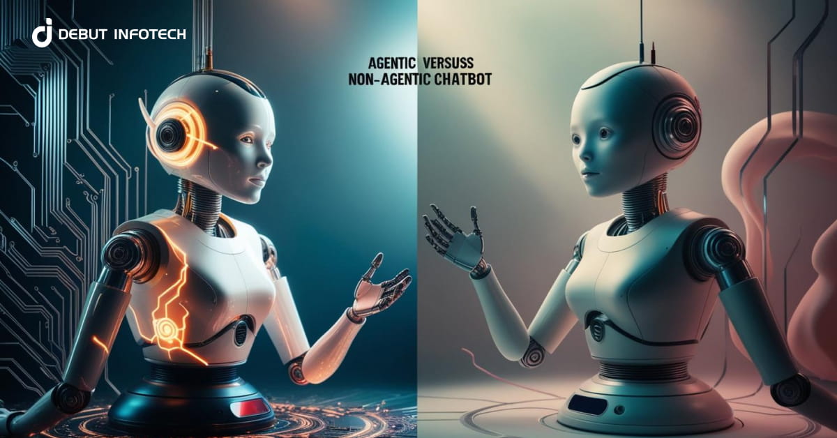 Agentic vs. Non-Agentic Chatbots: Understanding AI Chatbot Types