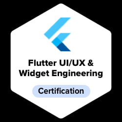 Flutter UI/UX & Widget Engineering Certification